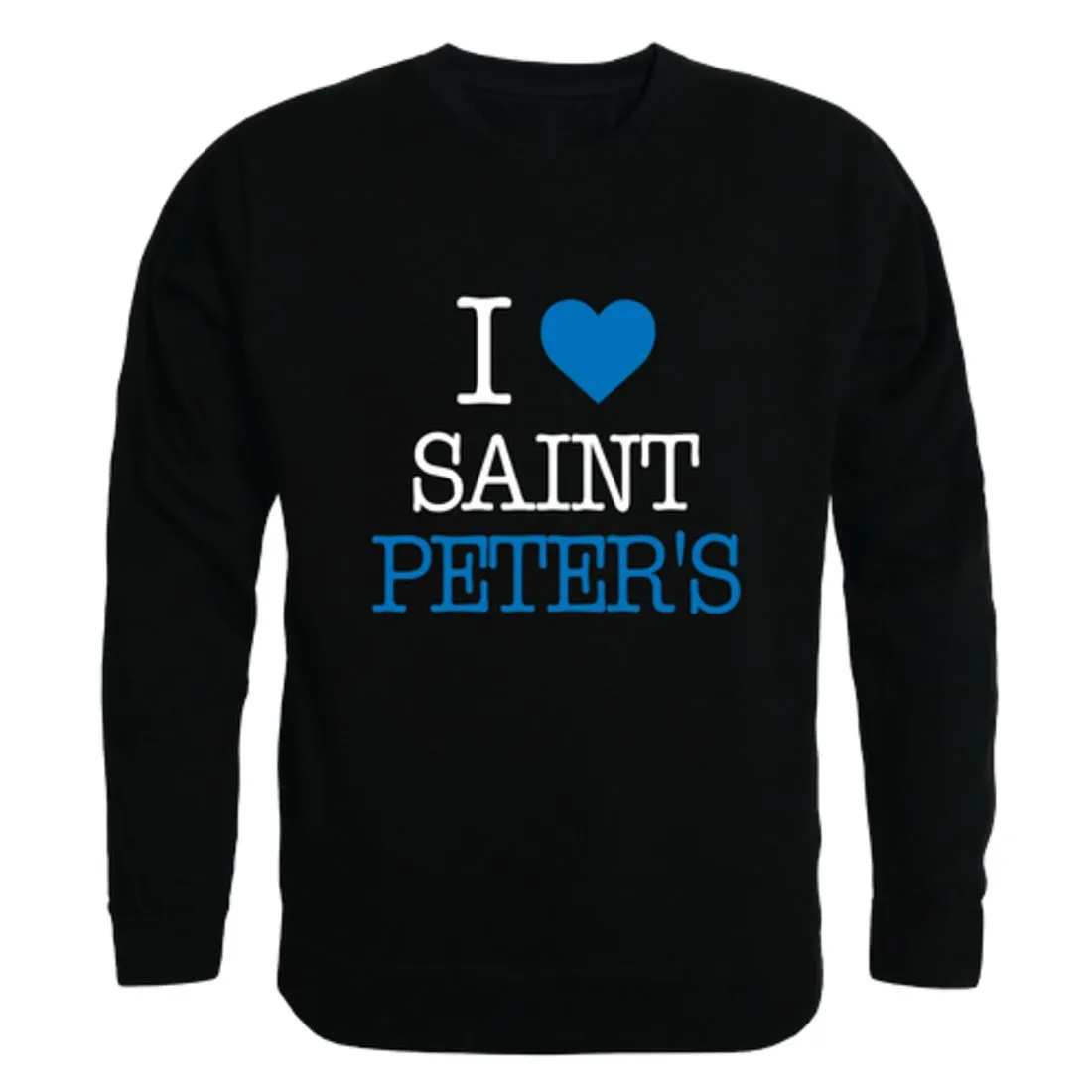 I Love Saint Peter's University Peacocks Fleece Crewneck Pullover Sweatshirt